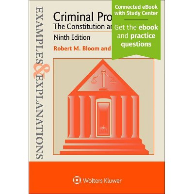 Examples & Explanations for Criminal Procedure - 9th Edition by  Robert M Bloom & Mark S Brodin (Paperback)