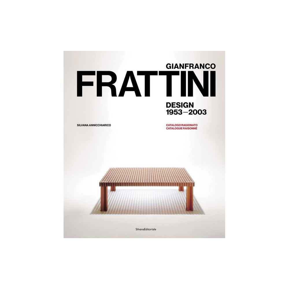 Gianfranco Frattini - by Silvana Annichiarico (Hardcover)