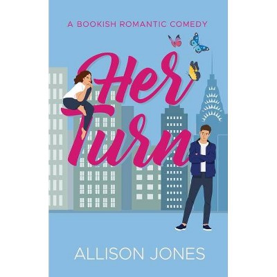 Her Turn - by  Allison Jones (Paperback)