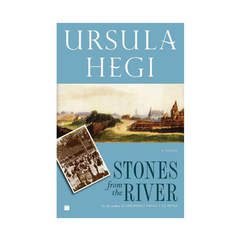 Stones from the River - (Oprah's Book Club) by  Ursula Hegi (Paperback), 1 of 2