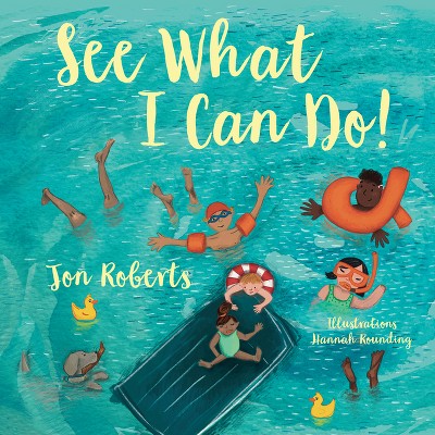 See What I Can Do! - by  Jon Roberts (Paperback)