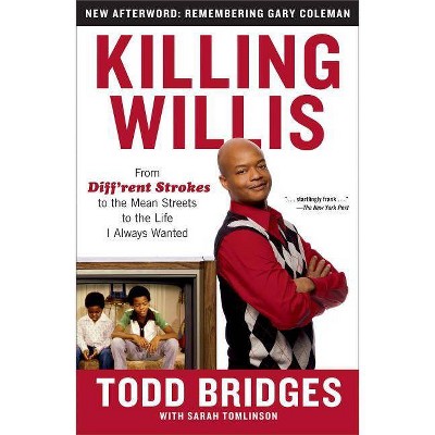 Killing Willis - by  Todd Bridges (Paperback)