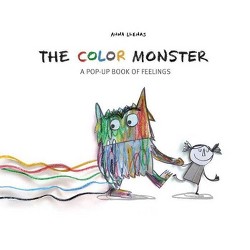 The Color Monster Goes To School - By Anna Llenas (hardcover) : Target