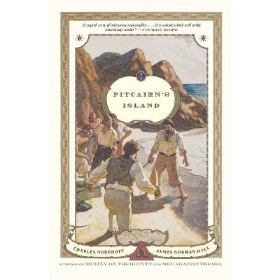 Pitcairn's Island - by  Charles Nordhoff & James Norman Hall (Paperback)