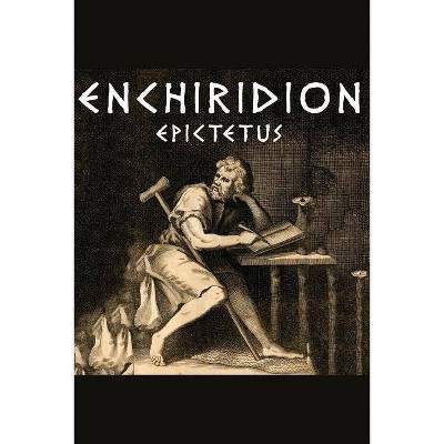 Enchiridion - by  Epictetus (Paperback)