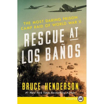 Rescue at Los Baños - Large Print by  Bruce Henderson (Paperback)