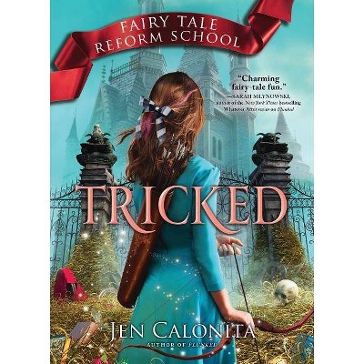 Tricked (Hardcover) (Jen Calonita)