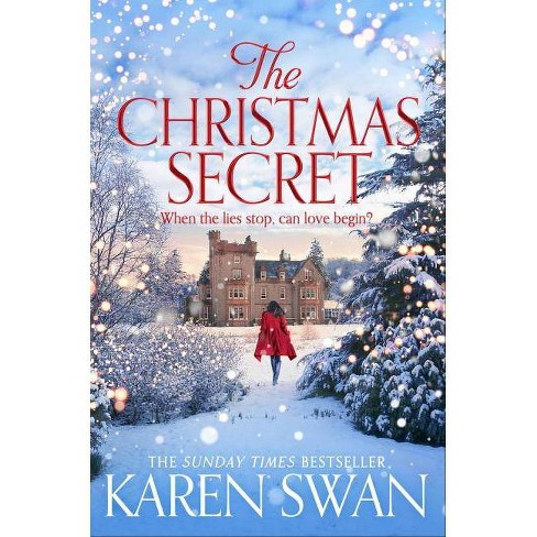 The Christmas Secret By Karen Swan Paperback Target