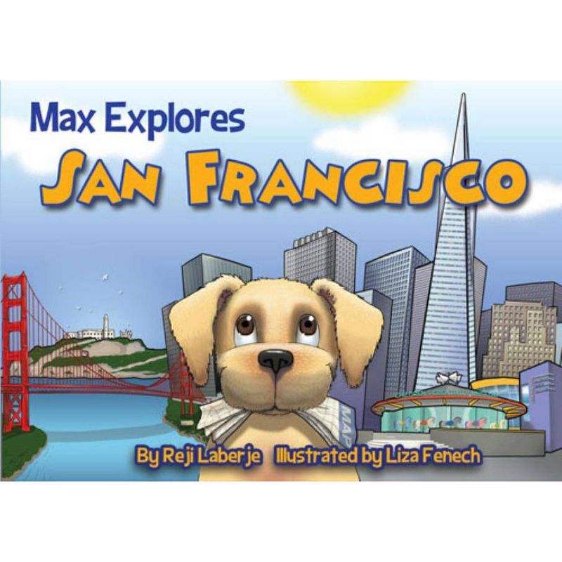 Max Explores San Francisco - by  Reji Laberje (Board Book), 1 of 2