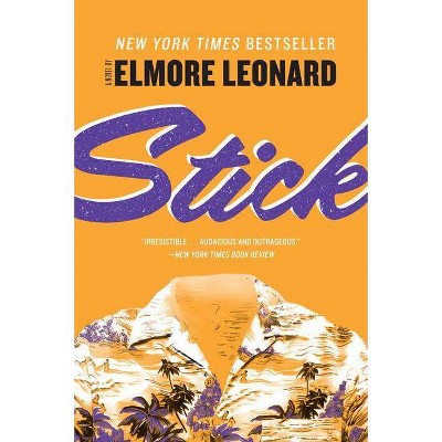 Stick - by  Elmore Leonard (Paperback)