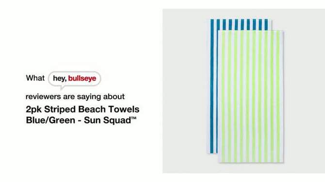 2pk Striped Beach Towels Blue/Green - Sun Squad&#8482;, 2 of 10, play video