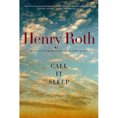 Call It Sleep - by  Henry Roth (Paperback)