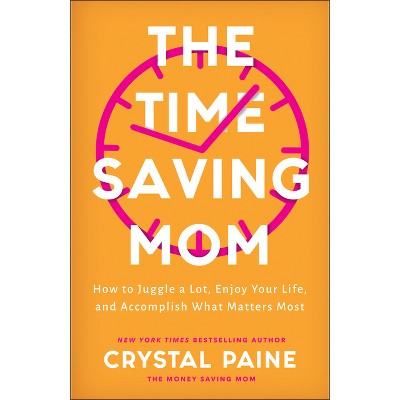 The Time-Saving Mom  Baker Publishing Group