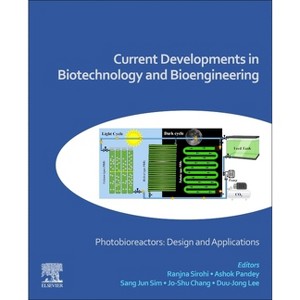 Current Developments in Biotechnology and Bioengineering - by  Ranjna Sirohi & Ashok Pandey & Sang Jun Sim & Jo-Shu Chang & Duu-Jong Lee (Paperback) - 1 of 1