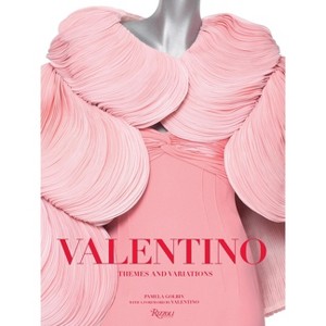 Valentino: Themes and Variations - by  Pamela Golbin (Hardcover) - 1 of 1