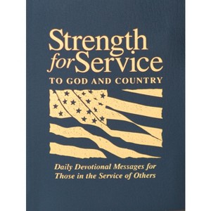 Strength for Service to God and Country-Navy - by  Norman E Nygaard (Paperback) - 1 of 1
