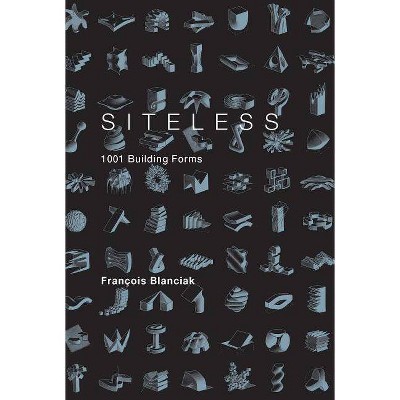 Siteless - (Mit Press) by  Francois Blanciak (Paperback)