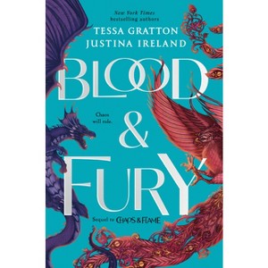 Blood & Fury - by  Tessa Gratton & Justina Ireland (Paperback) - 1 of 1