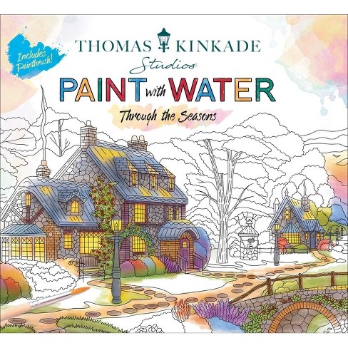 Thomas Kinkade Paint With Water - By Editors Of Thunder Bay Press  (paperback) : Target