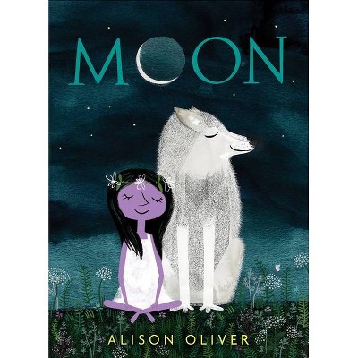 Moon - by  Alison Oliver (Hardcover)