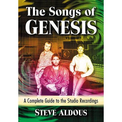  The Songs of Genesis - by  Steve Aldous (Paperback) 