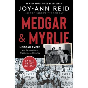 Medgar and Myrlie - Large Print by  Joy-Ann Reid (Paperback) - 1 of 1