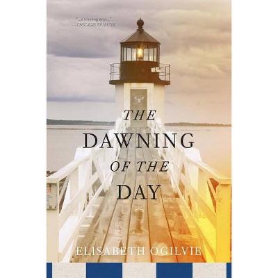 The Dawning of the Day - (Lover's Trilogy) by  Elisabeth Ogilvie (Paperback)