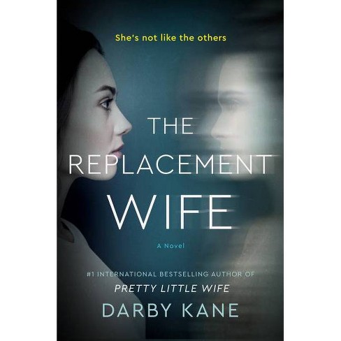 The Replacement Wife - by Darby Kane - image 1 of 1