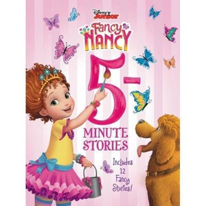 Disney Junior Fancy Nancy - 5-minute Stories -  (Disney Junior Fancy Nancy) (Hardcover) - 1 of 1