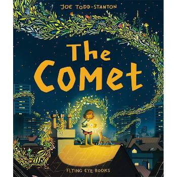 The Comet - by  Joe Todd-Stanton (Hardcover)