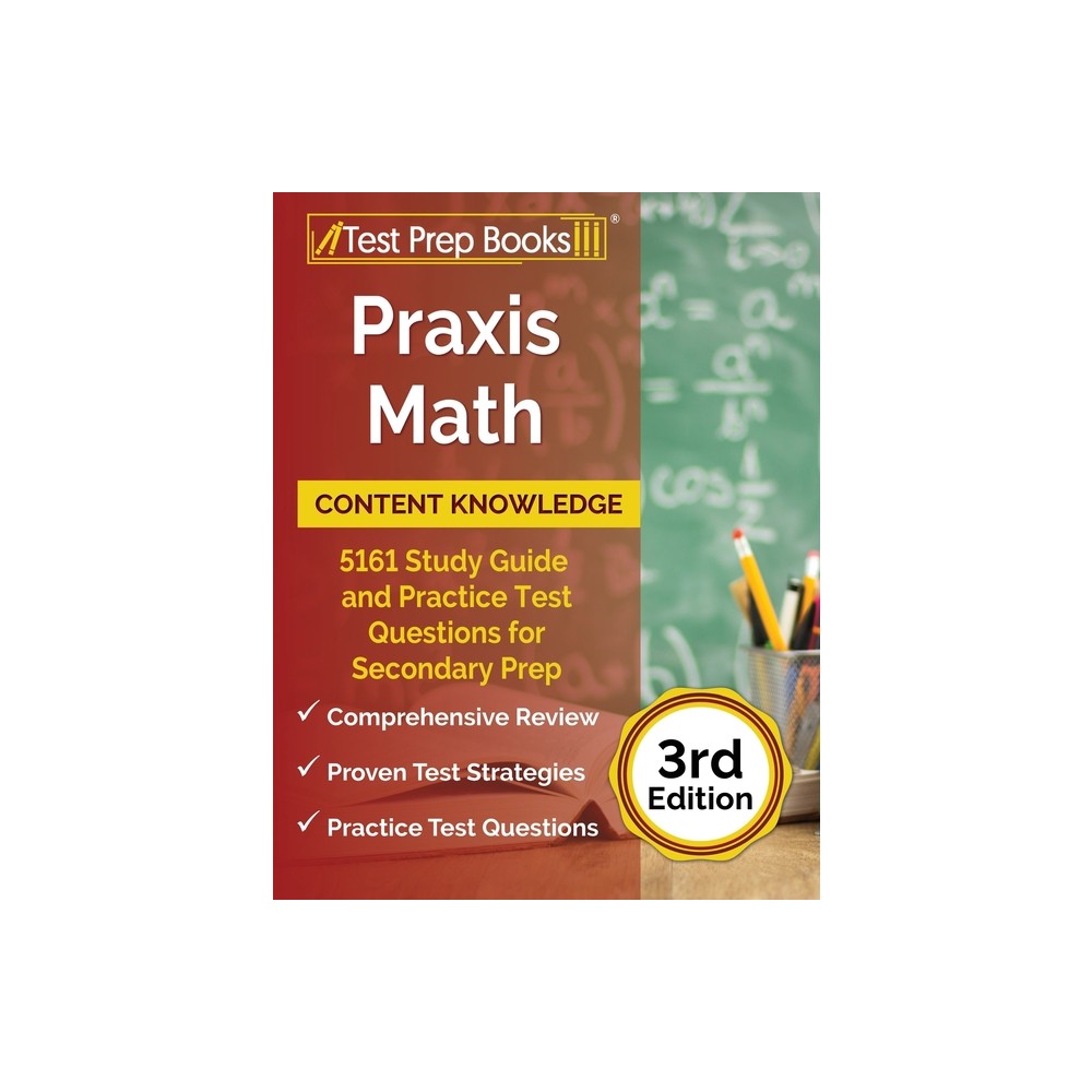Praxis Math Content Knowledge - by Joshua Rueda (Paperback)