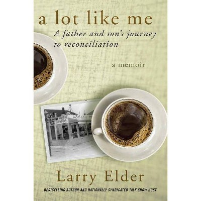 A Lot Like Me - by  Larry Elder (Paperback)