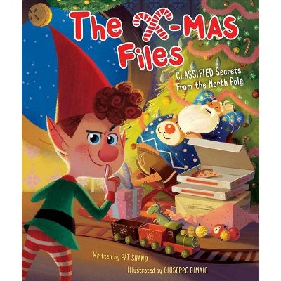 The X-Mas Files - by  Pat Shand (Hardcover)