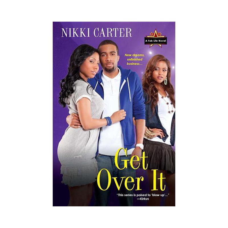 Get Over It - (Fab Life) by  Nikki Carter (Paperback), 1 of 2