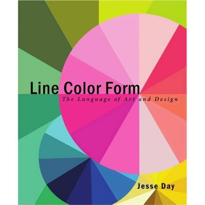 Line Color Form - by  Jesse Day (Paperback)