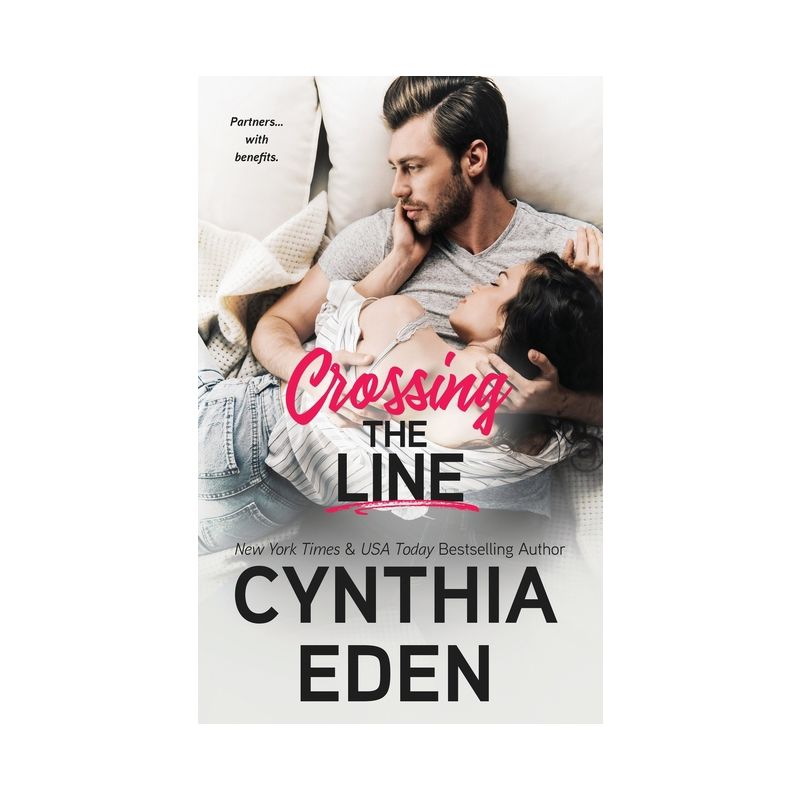 Crossing The Line - (Wilde Ways) by  Cynthia Eden (Paperback), 1 of 2