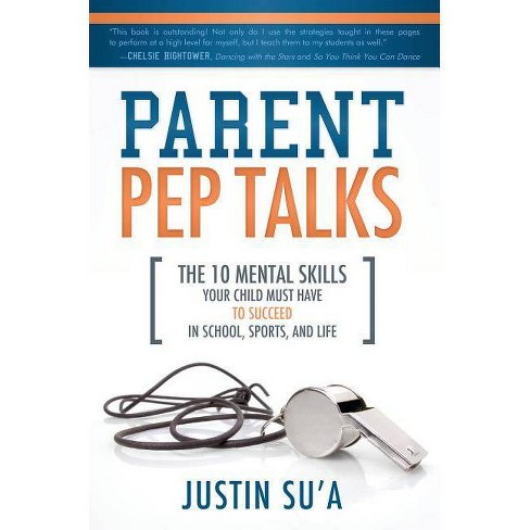 Parent Pep Talks - by  Justin Su'a (Paperback) - image 1 of 1