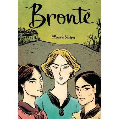 Brontë - by  Manuela Santoni (Paperback)