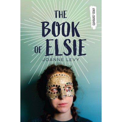 The Book of Elsie - (Orca Currents) by  Joanne Levy (Paperback)