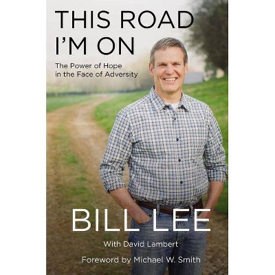 This Road I'm on - by  Bill Lee (Paperback)