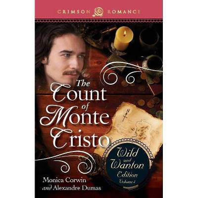 The Count of Monte Cristo - by  Monica Corwin & Alexandre Dumas (Paperback)