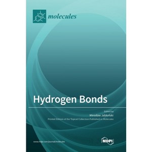 Hydrogen Bonds - (Hardcover) - 1 of 1