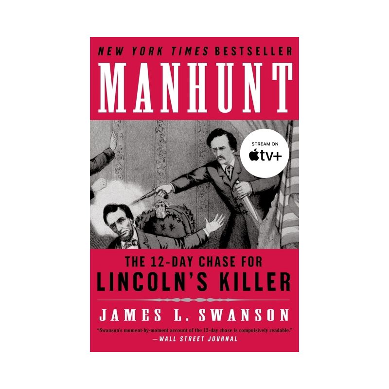 Manhunt - Annotated by  James L Swanson (Paperback), 1 of 2