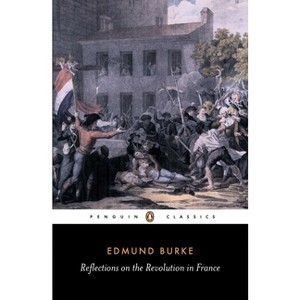 Reflections on the Revolution in France - (English Library) by  Edmund Burke (Paperback) - 1 of 1