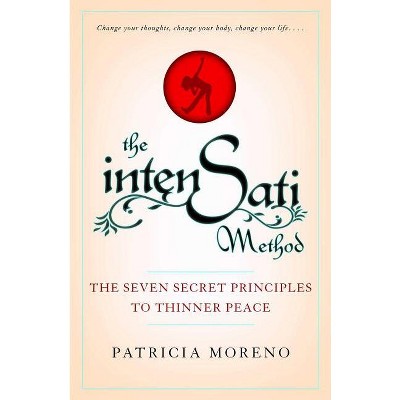 The Intensati Method - by  Patricia Moreno (Paperback)