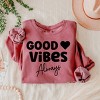 Simply Sage Market Good Vibes Always Lightweight Garment Dyed Sweatshirt - 3 of 4