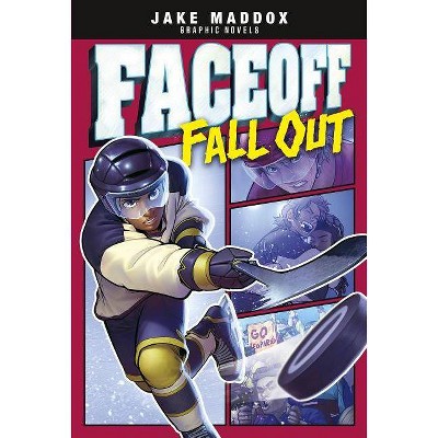 Faceoff Fall Out - (Jake Maddox Graphic Novels) by  Jake Maddox (Paperback)