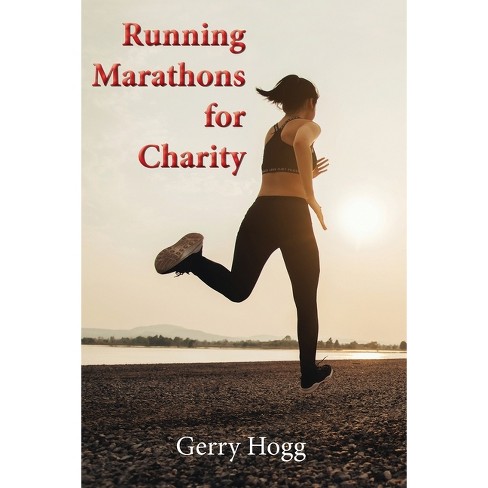 Why Run a Marathon for Charity  