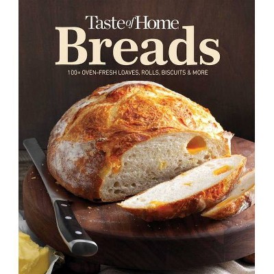 Taste of Home Breads - (Hardcover)