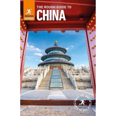 The Rough Guide to China (Travel Guide) - (Rough Guides) 8th Edition by  Rough Guides (Paperback)